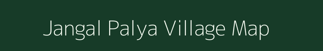 Jangal Palya village map in Karnataka