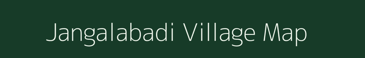 Jangalabadi village map in West Bengal