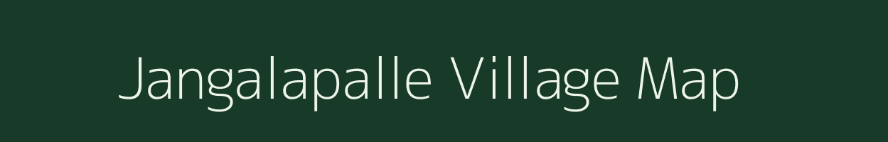 Jangalapalle village map in Andhra Pradesh