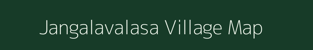 Jangalavalasa village map in Andhra Pradesh