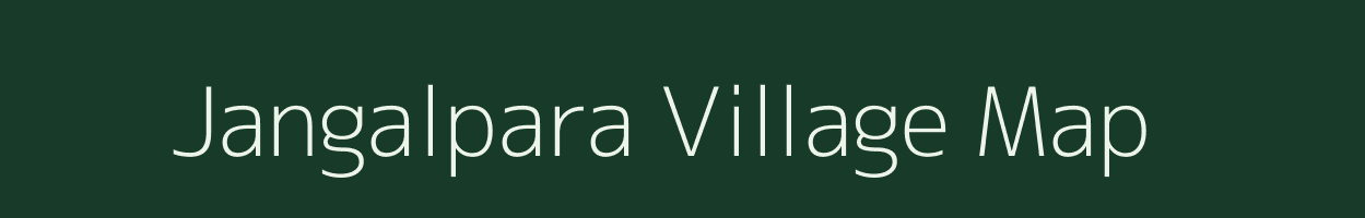 Jangalpara village map in Assam