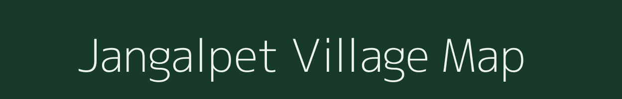 Jangalpet village map in Andhra Pradesh