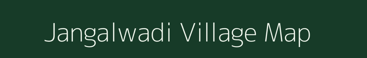 Jangalwadi village map in Maharashtra