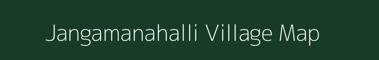 Jangamanahalli village map in Karnataka