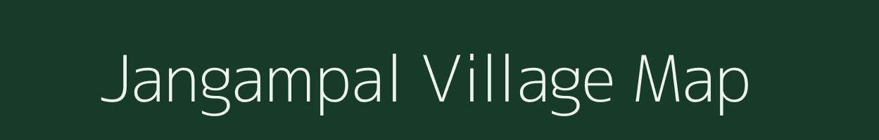 Jangampal village map in Chhattisgarh