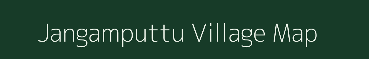 Jangamputtu village map in Andhra Pradesh