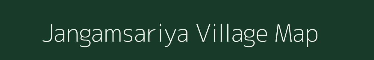 Jangamsariya village map in Andhra Pradesh