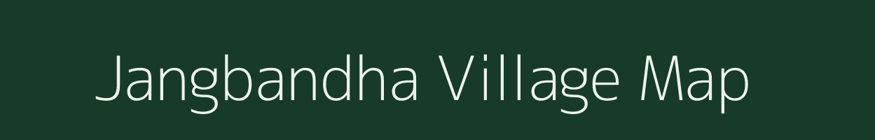 Jangbandha village map in Assam