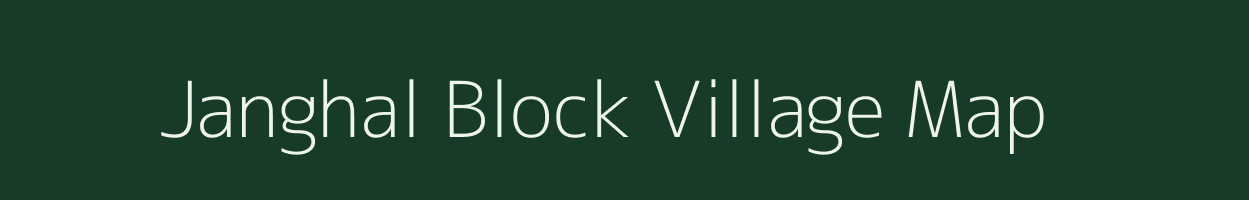 Janghal Block village map in Assam