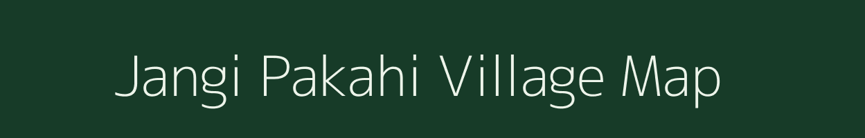 Jangi Pakahi village map in Bihar