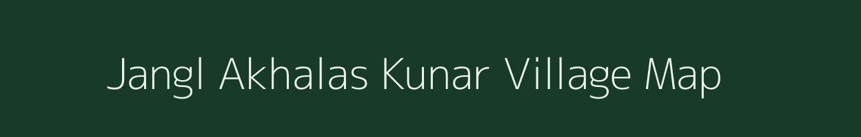 Jangl Akhalas Kunar village map in Uttar Pradesh