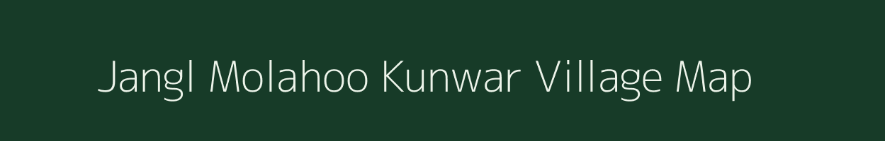 Jangl Molahoo Kunwar village map in Uttar Pradesh