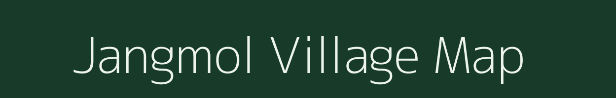 Jangmol village map in Assam