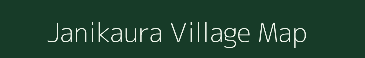 Janikaura village map in Uttar Pradesh