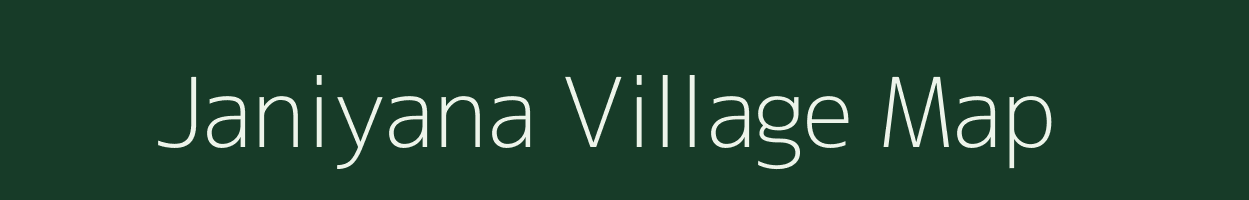 Janiyana village map in Rajasthan