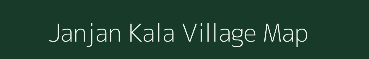 Janjan Kala village map in Uttar Pradesh