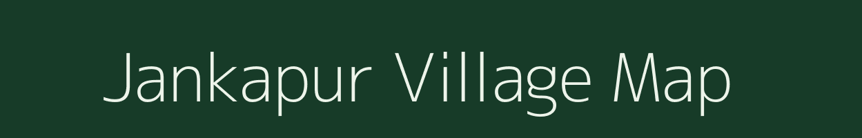 Jankapur village map in Uttar Pradesh