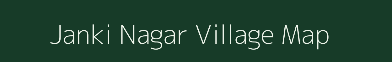 Janki Nagar village map in Uttar Pradesh