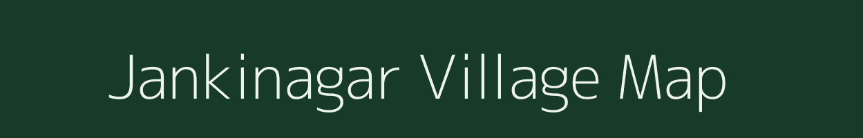 Jankinagar village map in Uttar Pradesh