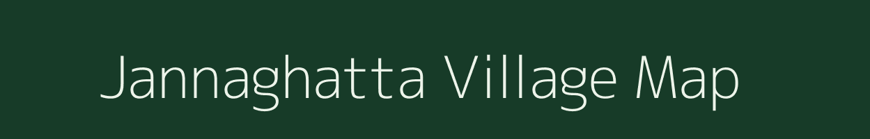 Jannaghatta village map in Karnataka