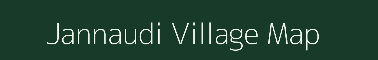 Jannaudi village map in Madhya Pradesh