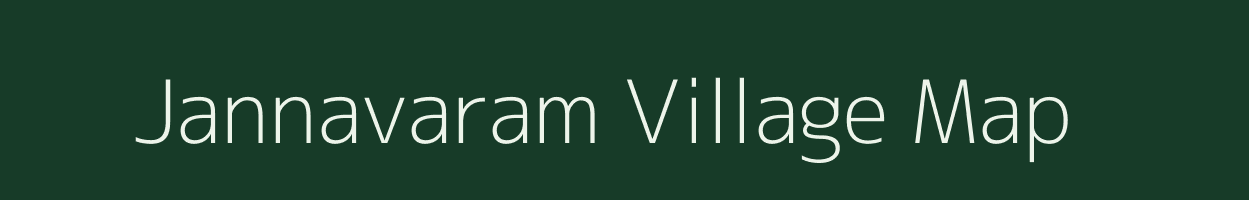 Jannavaram village map in Andhra Pradesh