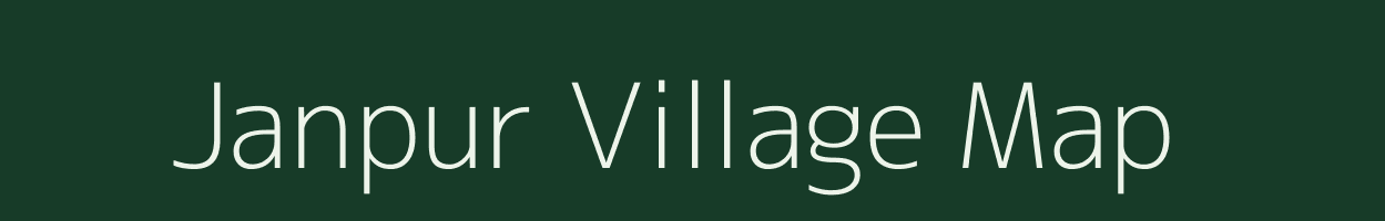 Janpur village map in Bihar