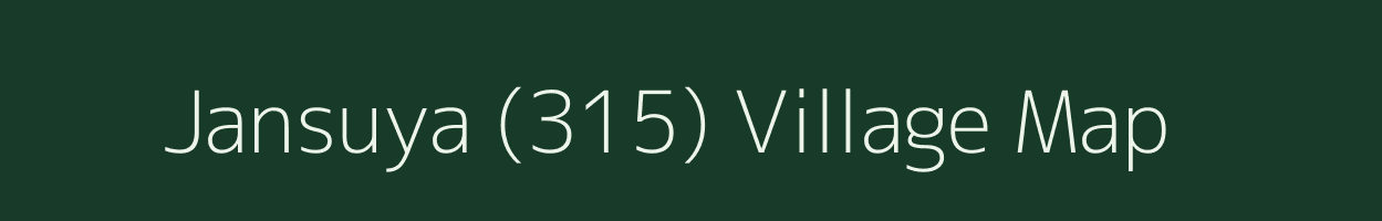 Jansuya (315) village map in Haryana