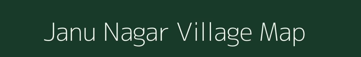 Janu Nagar village map in Uttar Pradesh