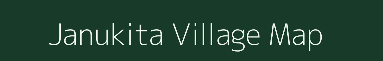 Janukita village map in Bihar