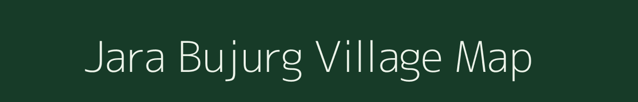 Jara Bujurg village map in Uttar Pradesh