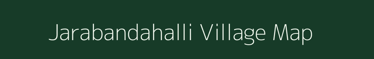 Jarabandahalli village map in Karnataka