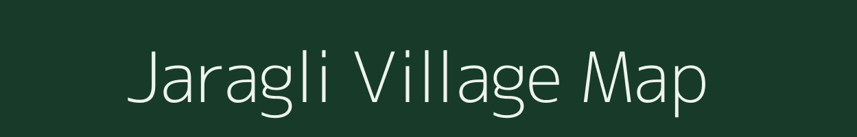 Jaragli village map in Gujarat