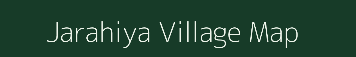 Jarahiya village map in Bihar