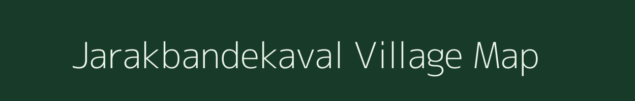 Jarakbandekaval village map in Karnataka