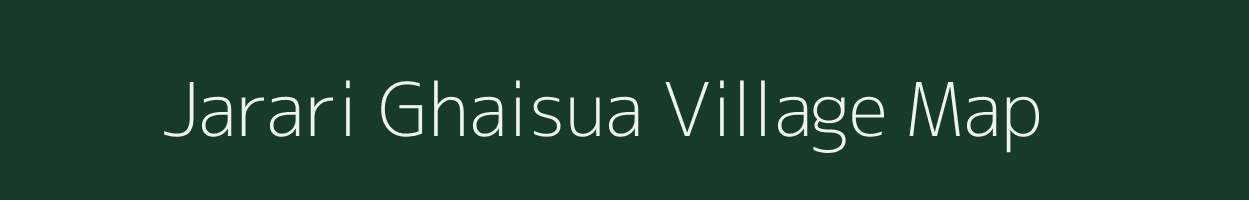 Jarari Ghaisua village map in Rajasthan