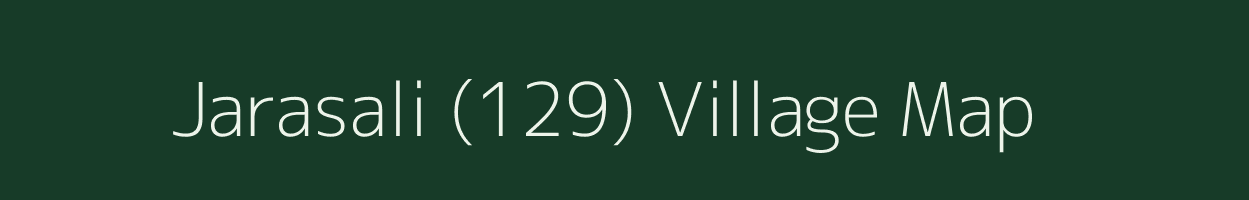 Jarasali (129) village map in Himachal Pradesh