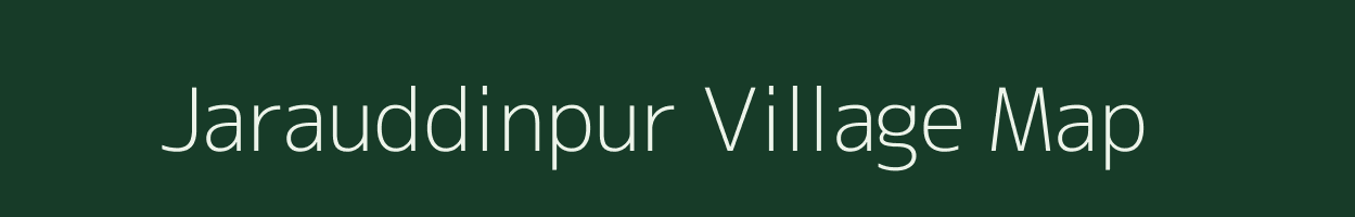 Jarauddinpur village map in Uttar Pradesh