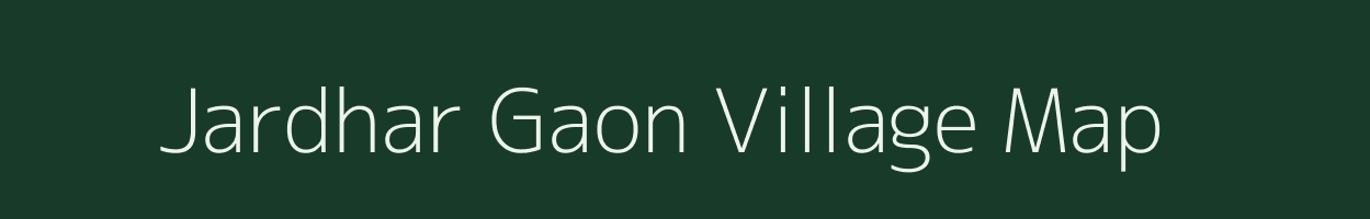 Jardhar Gaon village map in Uttarakhand