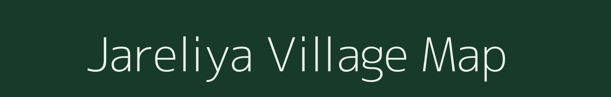 Jareliya village map in Uttar Pradesh