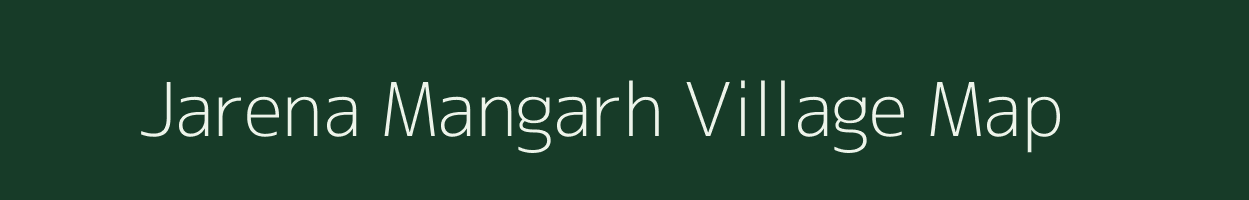 Jarena Mangarh village map in Madhya Pradesh