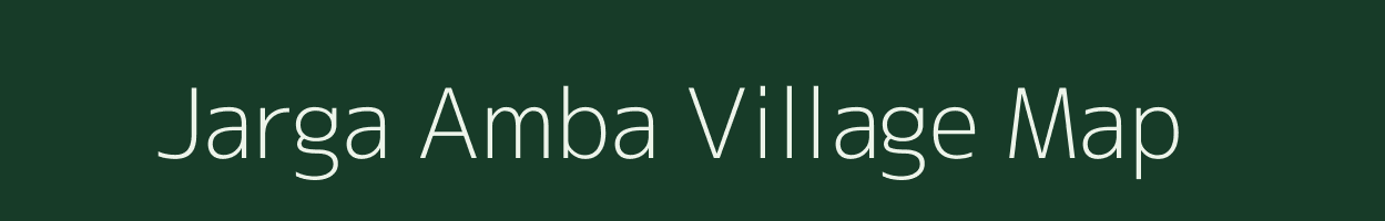 Jarga Amba village map in Rajasthan