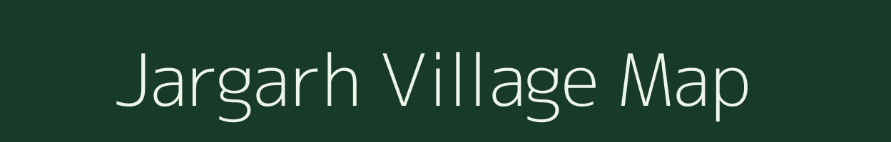 Jargarh village map in Jharkhand