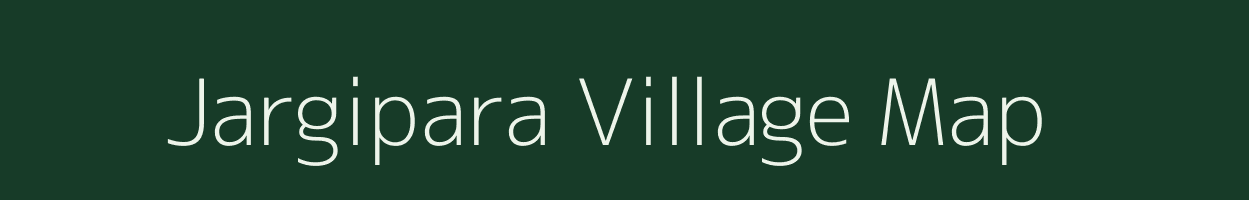 Jargipara village map in Odisha