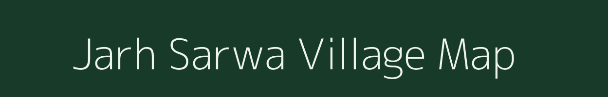 Jarh Sarwa village map in Jammu & Kashmir