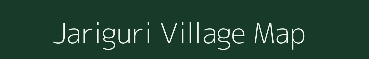 Jariguri village map in Assam