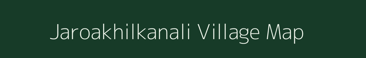 Jaroakhilkanali village map in Jharkhand