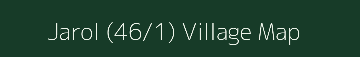 Jarol (46/1) village map in Himachal Pradesh