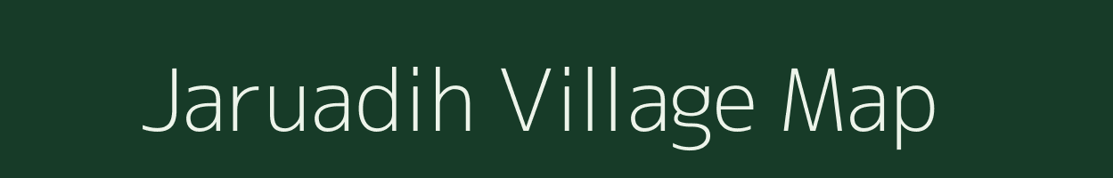 Jaruadih village map in Jharkhand