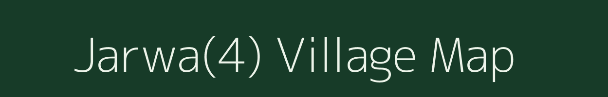 Jarwa(4) village map in Haryana